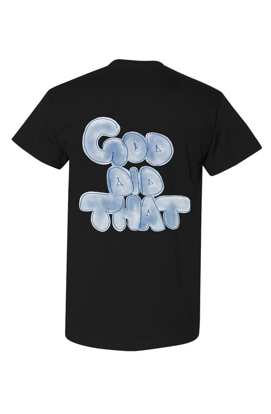 Mommy N Sonn - God Did That T-Shirt
